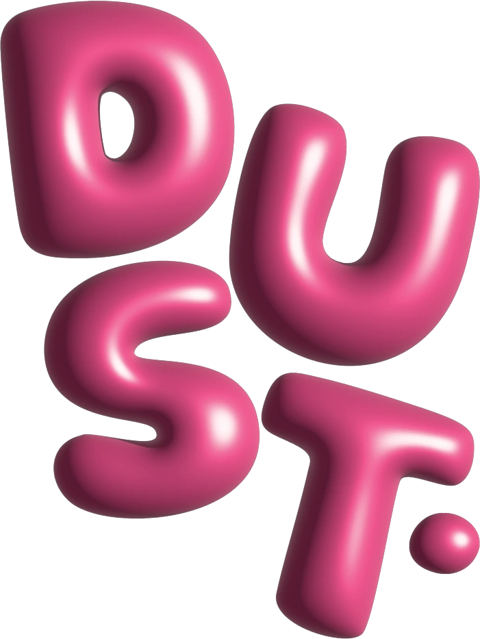 The DUST logo, a puffy pink 3D wordmark on cobalt blue