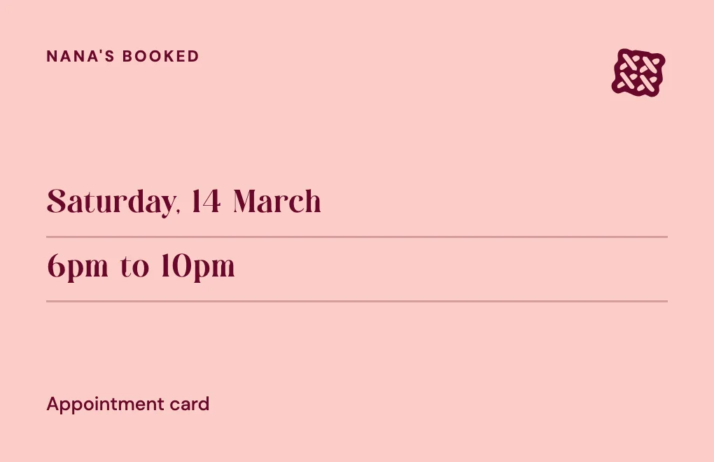 Appointment card: Nana's booked, with a sample date and time and a stitch kiss seal